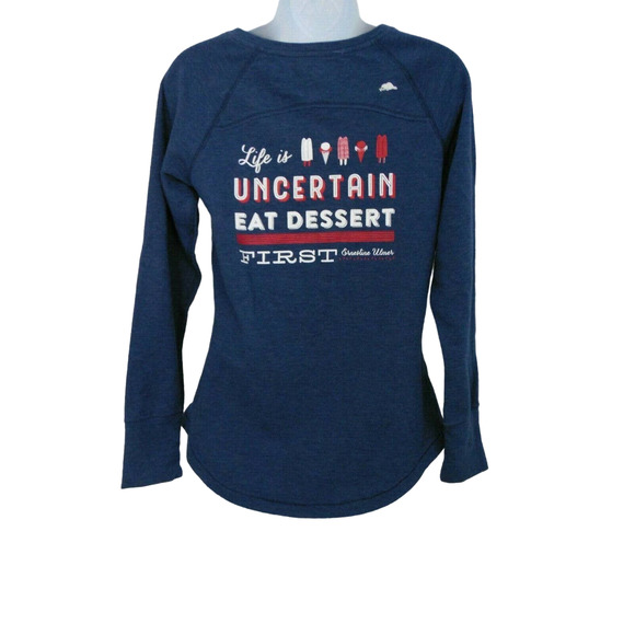 Women's Roots 73 River Rock Henley Top Life is Short Eat Dessert First Quote Med - Picture 2 of 7
